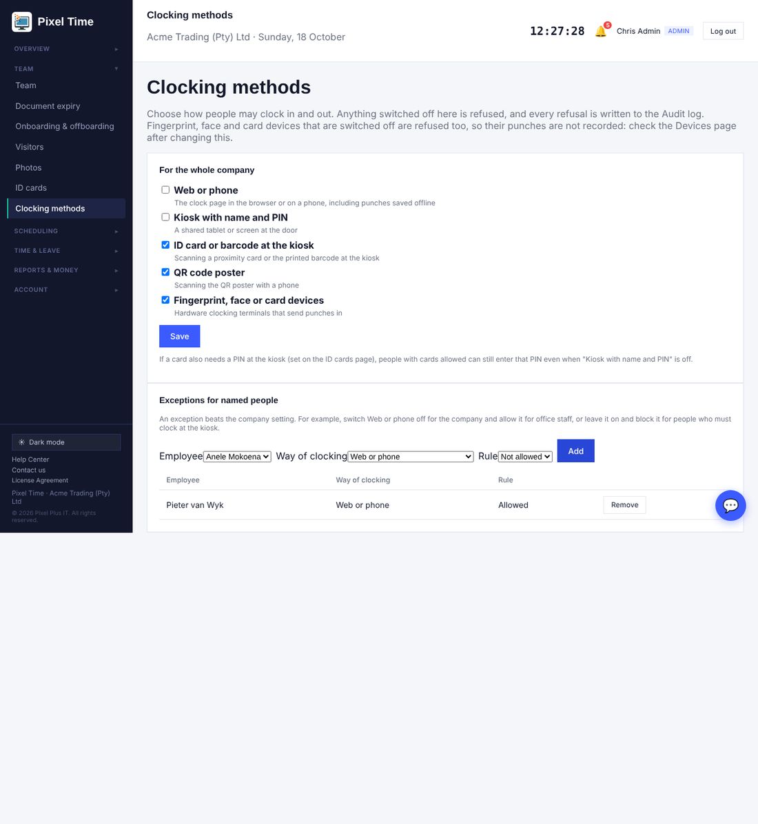 Clocking methods: company switches and exceptions for named people.